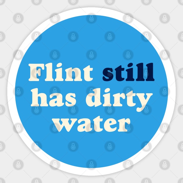 Flint Still Has Dirty Water Sticker by Football from the Left